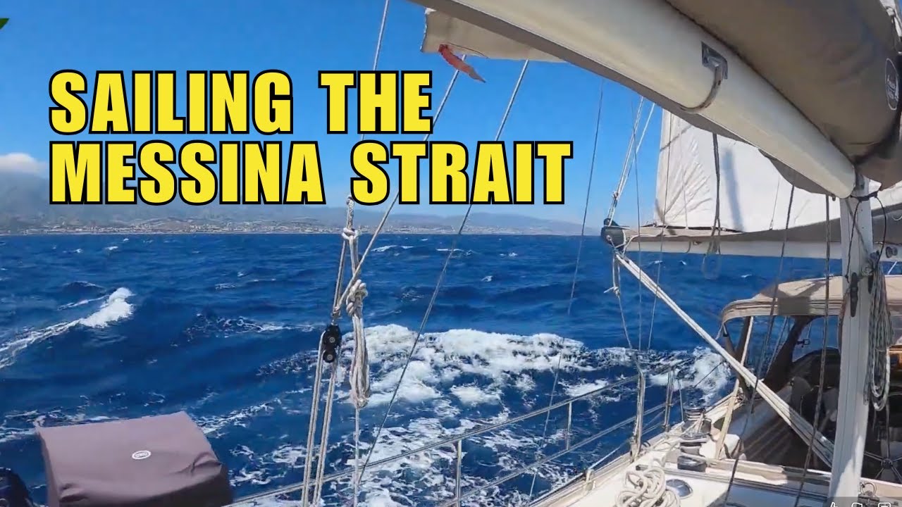 SAILING 50knot WINDS through the MESSINA STRAITS