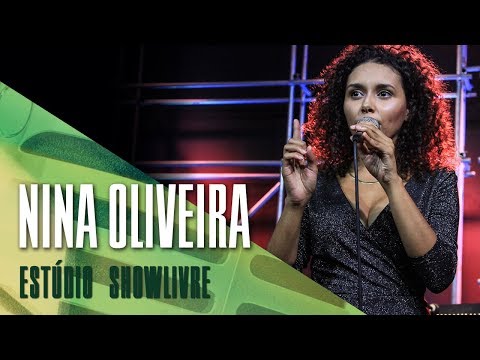 "Ciranda de dentro" - Nina Oliveira no Estúdio Showlivre 2018