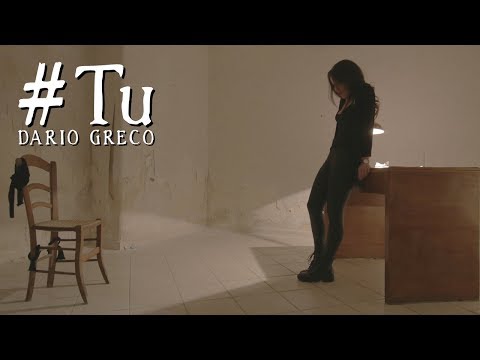 Dario Greco - Tu (Video Ufficiale)