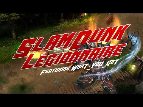 Slam Dunk Legionnaire Featuring WhaT_YoU_GoT