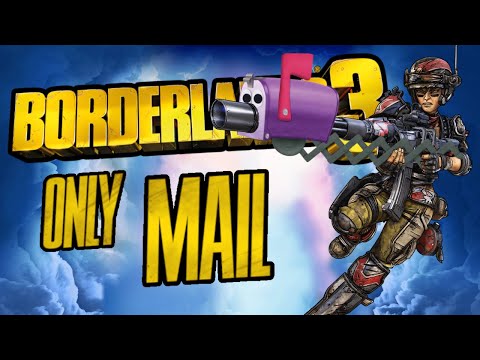 Can You Beat Borderlands 3 with Only Mail?