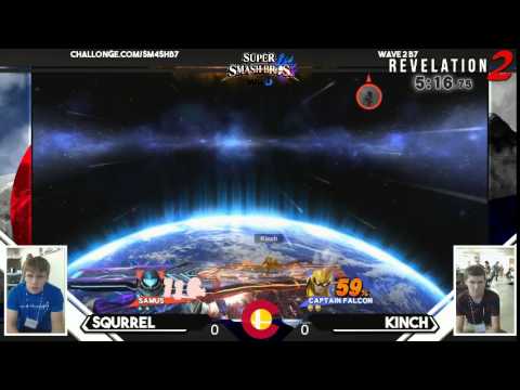 Revelation 2 - Squrrel (Samus) Vs. Kinch (Captain Falcon) Pool B7 WR1 - Smash 4