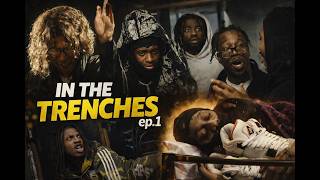 IN THE TRENCHES EP.1 (Trenchtivities #SKITCOMS)