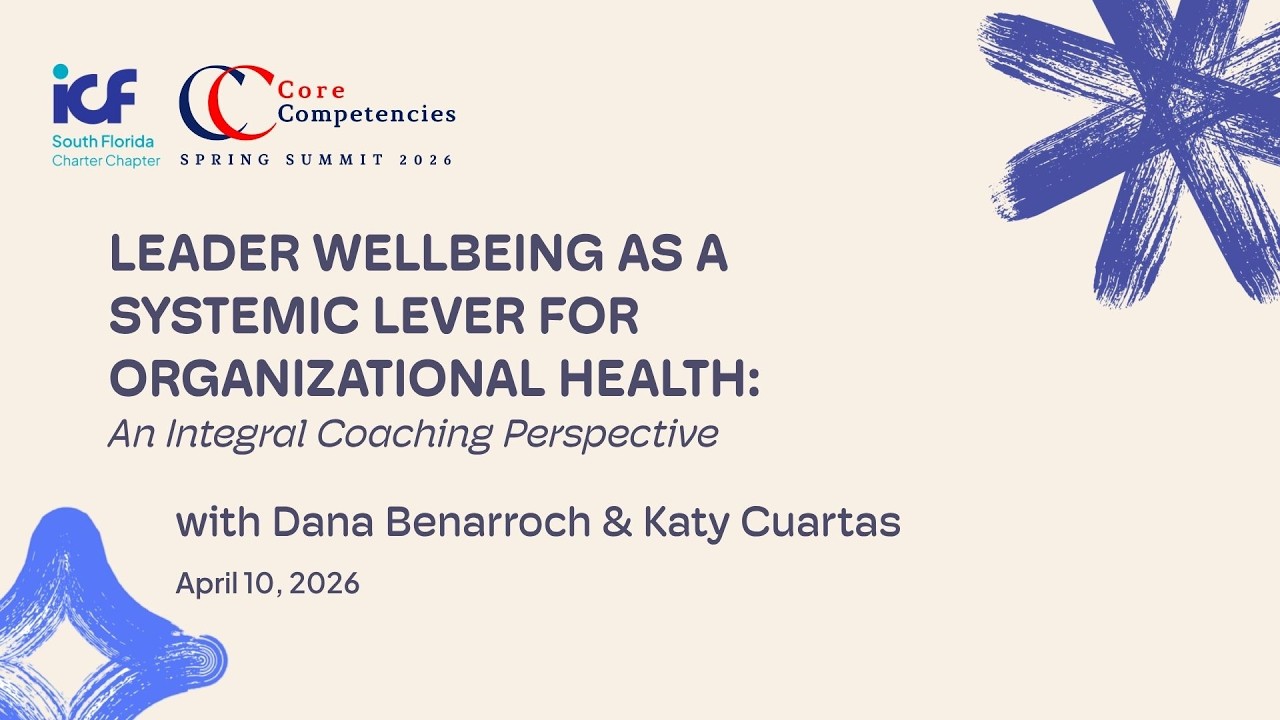 Core Competencies Spring Summit with Dana Benarroch & Katy Cuartas