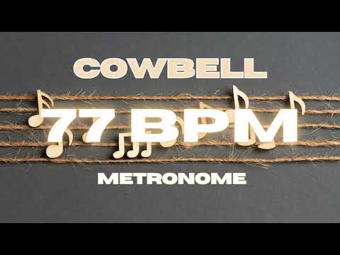 77 BPM - Cowbell Metronome