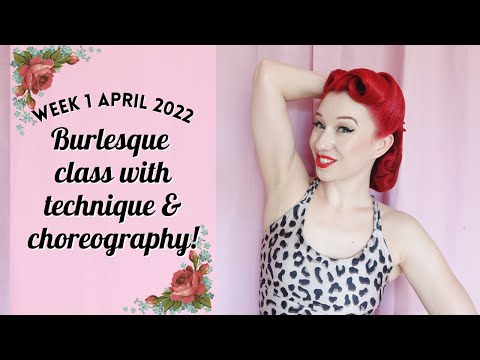Let's learn a burlesque dance! Burlesque class with classic moves and choreography!