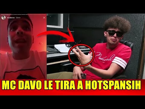Mc Davo Le Responde Enojado A Hotspanish 2018