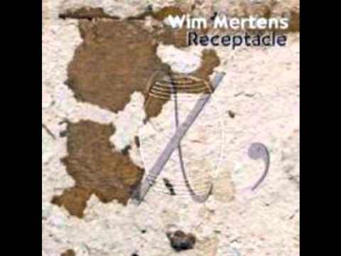 As Ifs - Wim Mertens [Receptacle 2007]