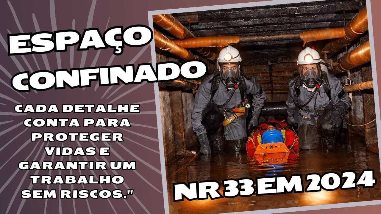 NR 33 Atualizada  Principais Mudanças em  2024