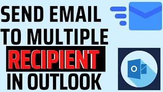 How to Send an Email to Multiple Recipients Individually from Microsoft Outlook?