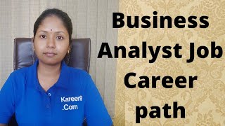 Business Analyst Job Role and Responsibilities - Career Path | Sushmita Madhu