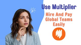 Multiplier Review  The Easiest Way to Hire and Pay Global Teams