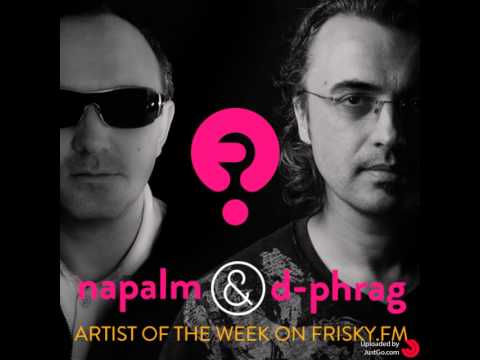 Napalm & d-phrag - Artist Of The Week on FRISKY.FM (September 2014)