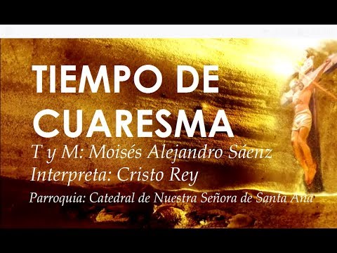 CANTO DE ENTRADA PARA CUARESMA - TIEMPO DE CUARESMA  - CANTOS DE CUARESMA