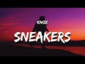 Knox - Sneakers (Lyrics)
