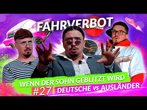 27# Vergleich: Deutsche | Russen I Türken - Sohn wurde geblitzt