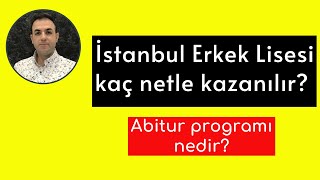 İstanbul Erkek Lisesi kaç netle kazanılır? Okulu tanıyalım.