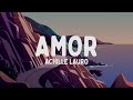 Achille Lauro - AMOR (Testo/Lyrics)
