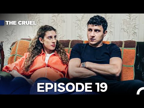 The Cruel Episode 19 (English Subtitles)