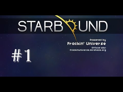 Starbound Gameplay Deutsch #1 - Frackin' Universe verändert alles!