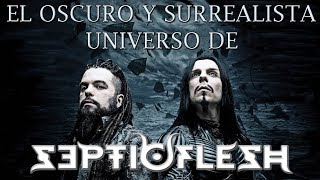 El oscuro y surrealista universo de Septicflesh