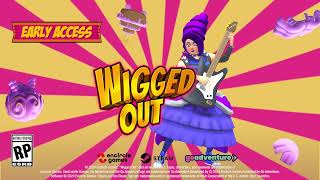 WIGGED OUT - JOIN THE EARLY ACCESS | Sofia Introduction