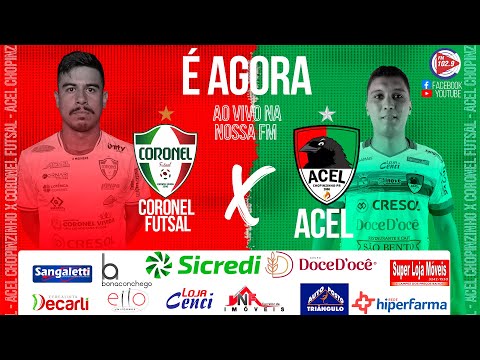 Campeonato Paranaense de Futsal - Série Ouro. CORONEL FUTSAL X ACEL CHOPINZINHO