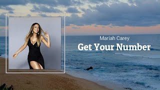 Mariah Carey - Get Your Number (Lyrics) 🎵