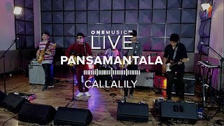 &quot;Pansamantala&quot; by Callalily | One Music LIVE