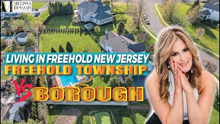 Living In Freehold Township VS Freehold Borough