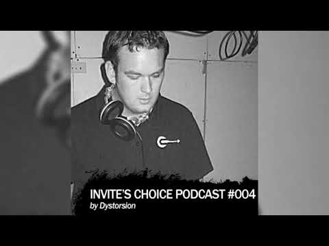 Invite's Choice Podcast 004 - Dystorsion