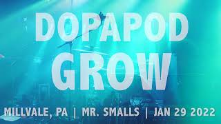 Dopapod | Grow | 01.29.22 | Live at Mr. Smalls Theatre | Millvale, PA