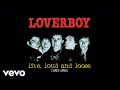 Loverboy - Lady Of The 80's (Live in Vancouver, 1982 - Official Audio)