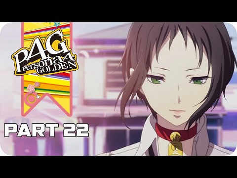 Persona 4 Golden (PC) - Gameplay Walkthrough Part 22 (FULL GAME)[60FPS MAX]