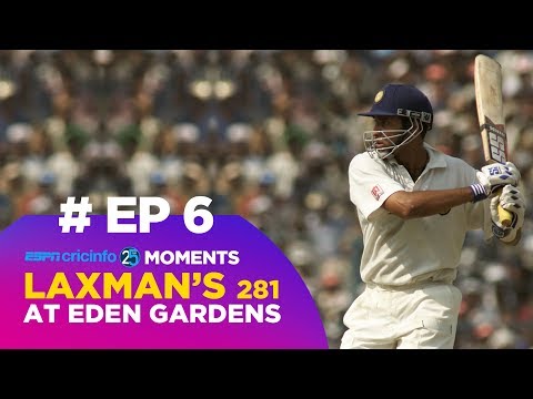 How Laxman's 281 at Eden Garden Changed Cricket (6/25)