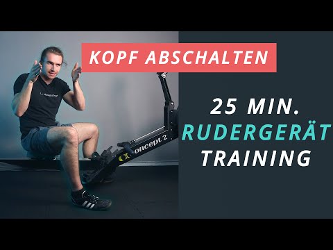 RUDERGERÄT TRAINING | 25 Minuten "Kopf abschalten" Workout (Stress abbauen + Gelassenheit gewinnen)