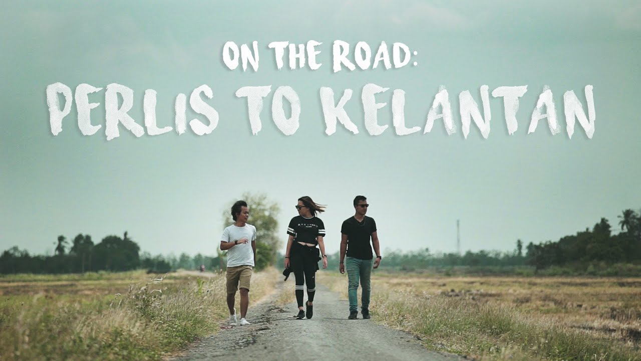 Travel Malaysia: Perlis to Kelantan Road Trip (ep 14)
