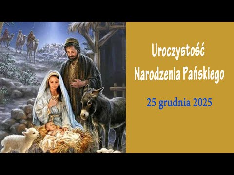 25.12 g.10:00 Uroczystość Narodzenia Pańskiego | Msza święta na żywo | NIEPOKALANÓW – bazylika