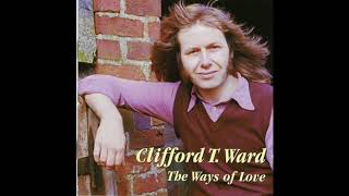 Clifford T. Ward - It&#39;s a Nice Day