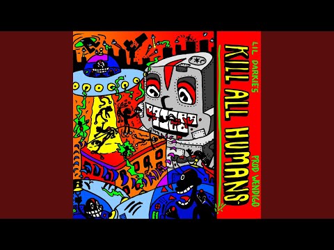 Video thumbnail for KILL ALL HUMANS