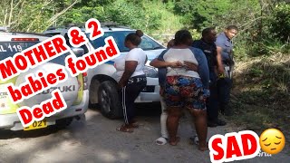 MOTHER AND 2 BABIES FOUND DEAD IN ST ANDREW JAMAICA