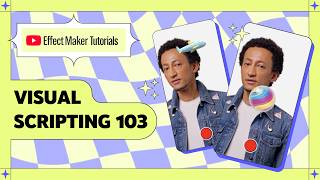 Effect Maker Tutorial: Visual Scripting 103 with @haleycatpawz