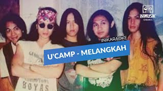 Download lagu IniKaraoke | U'Camp - Melangkah mp3 Download lagu IniKaraoke | U'Camp - Melangkah mp3