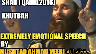 TEARS WILL COME AFTER WATCHING--SHAB I QADR KHUTBA