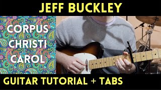 Jeff Buckley - Corpus Christi Carol (Guitar Tutorial)