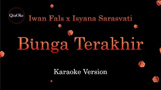 Download lagu Iwan Fals x Isyana Sarasvati - Bunga Terakhir (Karaoke Version by QraOke) OST. Panji Tengkorak mp3