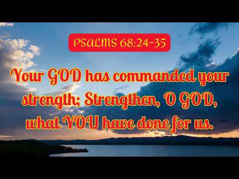 BOOK OF PSALMS DAILY DEVOTIONAL PSALMS 68:24:35 #JESUS #dailydevotional #psalms #psalm68 #prayer