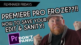 Adobe Premiere Pro Crash / Frozen? HOW TO SAVE YOUR EDIT! WINDOWS!
