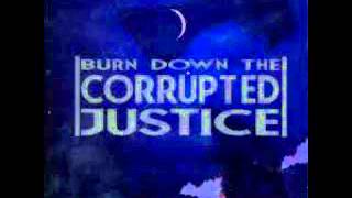 Forward - Burn Down The Corrupted Justice ( FULL )
