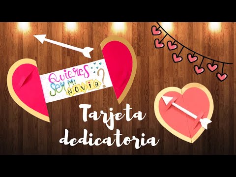 Tarjeta dedicatoria 🥰 Quieres ser mi novia? 💖